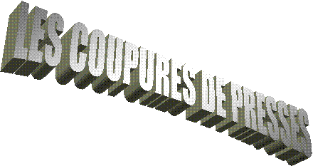 LES COUPURES DE PRESSES